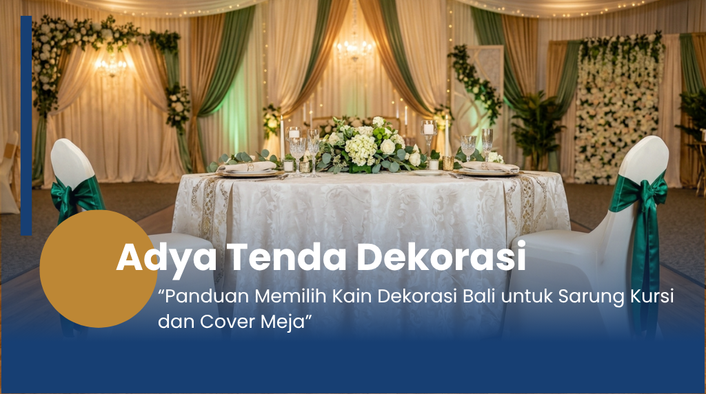 Kain dekorasi untuk sarung kursi dan cover meja